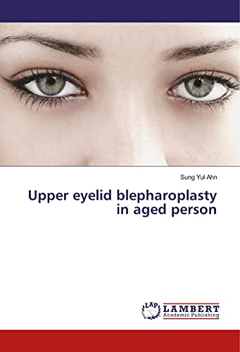 Upper eyelid blepharoplasty in aged person