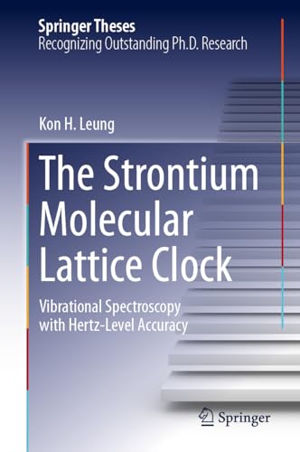 The Strontium Molecular Lattice Clock: Vibrational Spectroscopy with Hertz-Level Accuracy (Springer Theses)