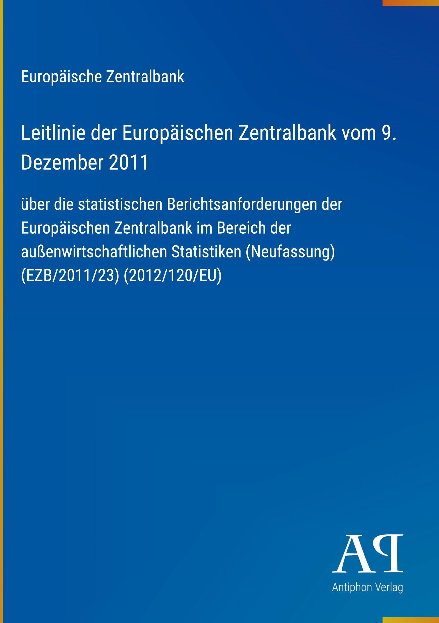 Leitlinie der Europäischen Zentralbank vom 9. Dezember 2011