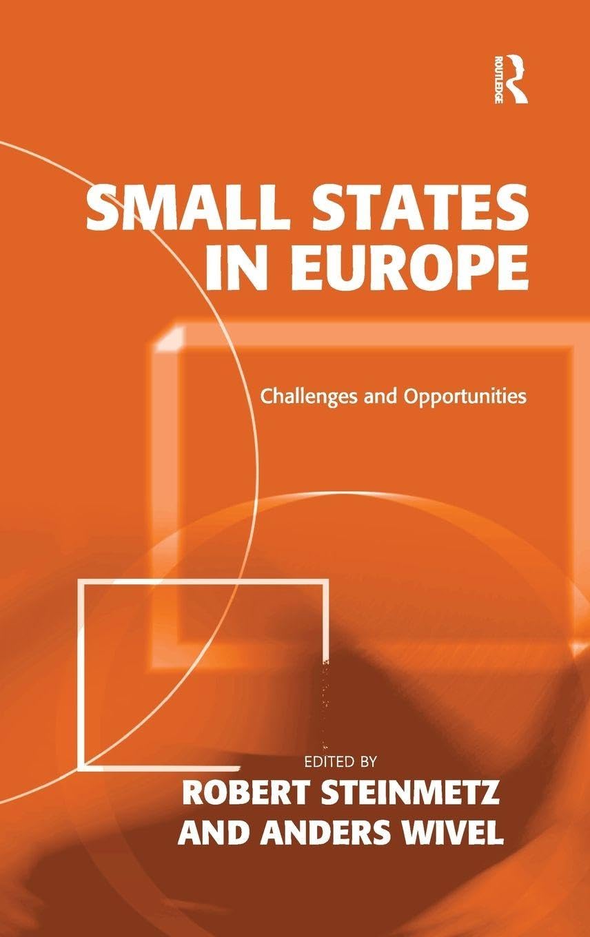 Small States in Europe: Challenges and Opportunities