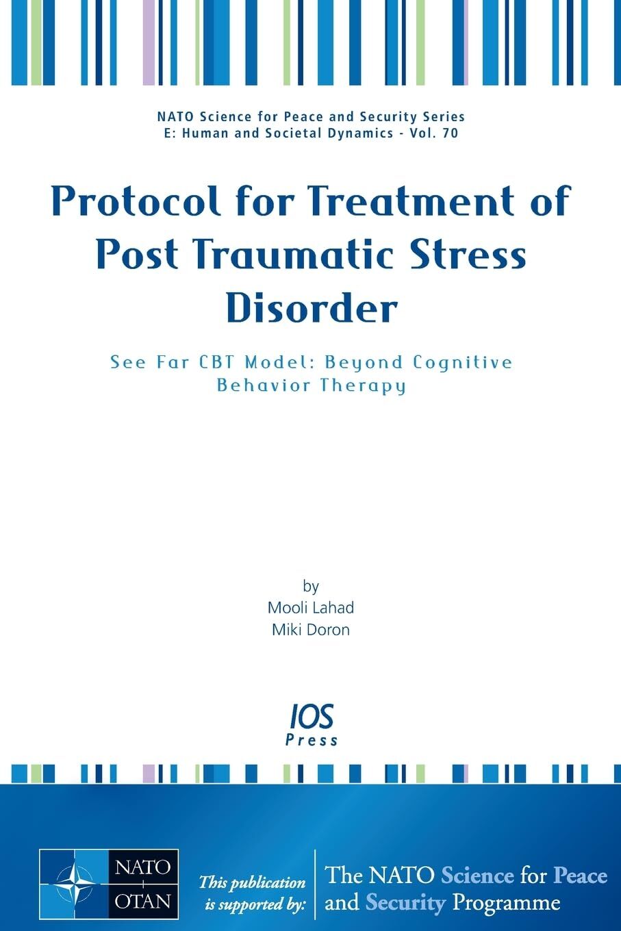 Protocol for Treatment of Post Traumatic Stress Disorder