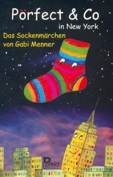 Pörfect & Co in New York. Das Sockenmärchen
