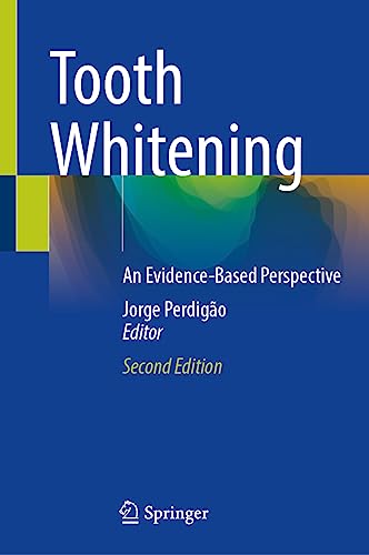 Tooth Whitening: An Evidence-Based Perspective