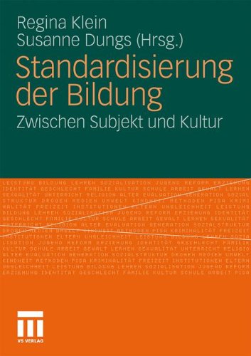 Standardisierung der Bildung: Zwischen Subjekt und Kultur