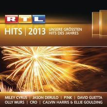 RTL Hits 2013 Unsere Hits des Jahres