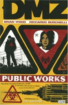 DMZ Vol. 3: Public Works