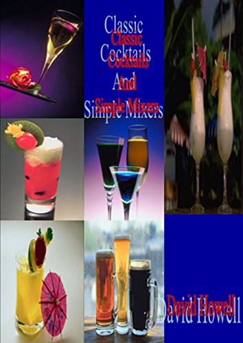 David Howell Classic Cocktails And Simple Mixers