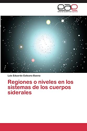 Regiones o niveles en los sistemas de los cuerpos siderales