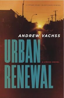 Urban Renewal: A Cross Novel (Cross Series, Band 2)