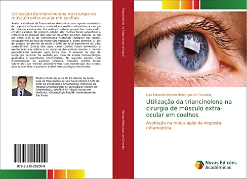 Utilização da triancinolona na cirurgia de músculo extra-ocular em coelhos: Avaliação na modulação da resposta inflamatória