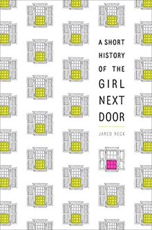 A Short History of the Girl Next Door
