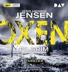 Oxen. Pilgrim: Ungekürzte Lesung mit Dietmar Wunder (2 mp3-CDs) (Niels-Oxen-Reihe)