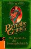 Barnaby Grimes: Die Rückkehr des Smaragdschädels