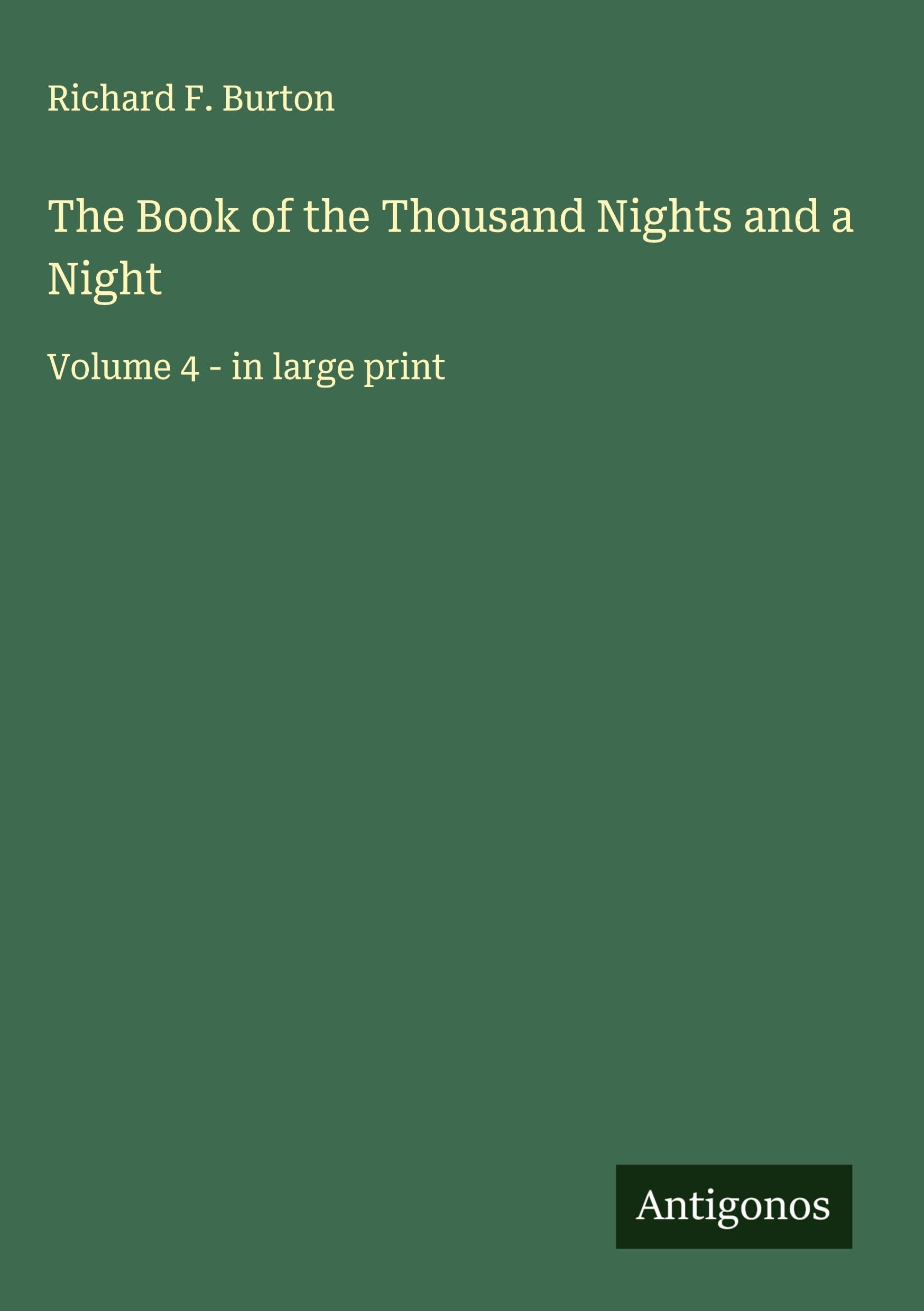 The Book of the Thousand Nights and a Night: Volume 4 - in large print