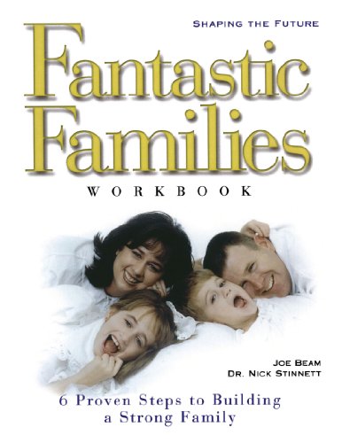 Fantastic Families Work Book: Shaping the Future