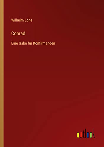 Conrad: Eine Gabe für Konfirmanden