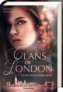 Clans of London, Band 2: Schicksalsmagie