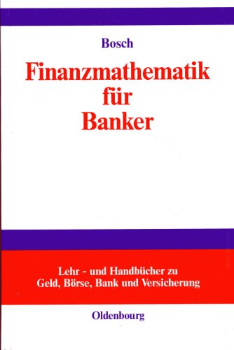 Finanzmathematik für Banker