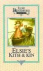 Elsie's Kith and Kin, Book 12 (Elsie Dinsmore Collection (Hardcover))