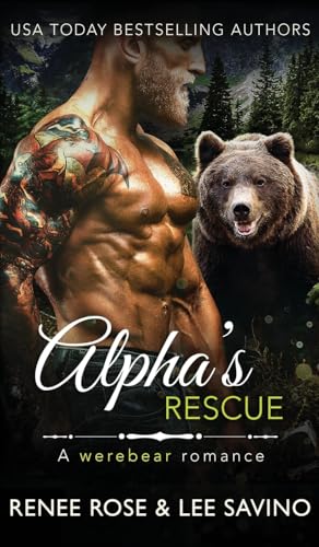 Alpha's Rescue: A werebear romance (Bad Boy Alphas)