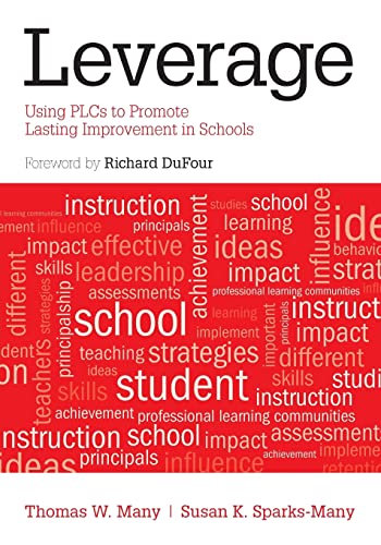 Leverage: Using PLCs to Promote Lasting Improvement in Schools