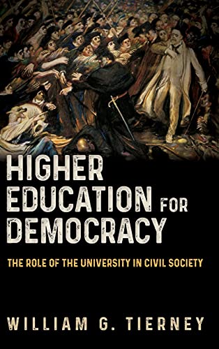 Higher Education for Democracy: The Role of the University in Civil Society
