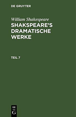 Shakspeare's dramatische Werke, Teil 7, Shakspeare's dramatische Werke Teil 7