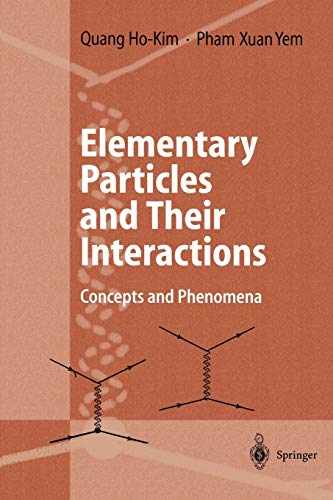 Elementary Particles and Their Interactions: Concepts and Phenomena