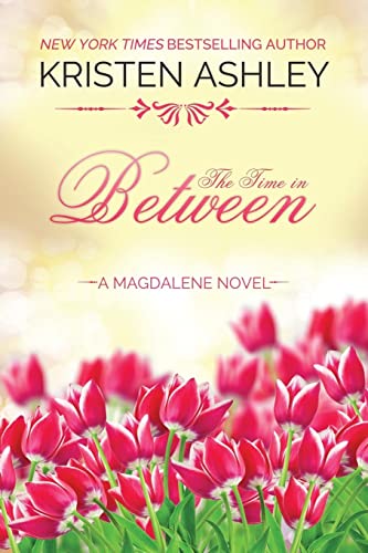 The Time in Between (Magdalene, Band 3)