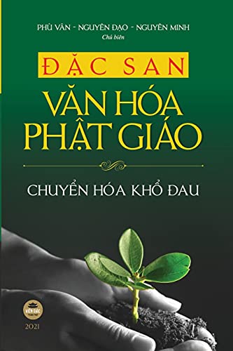 ¿¿c San V¿n Hóa Ph¿t Giáo: Chuy¿n Hóa Kh¿ ¿au