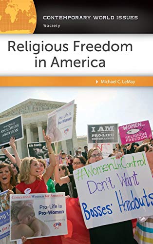 Religious Freedom in America: A Reference Handbook (Contemporary World Issues)