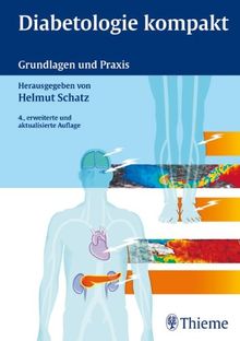 Diabetologie kompakt: Grundlagen und Praxis