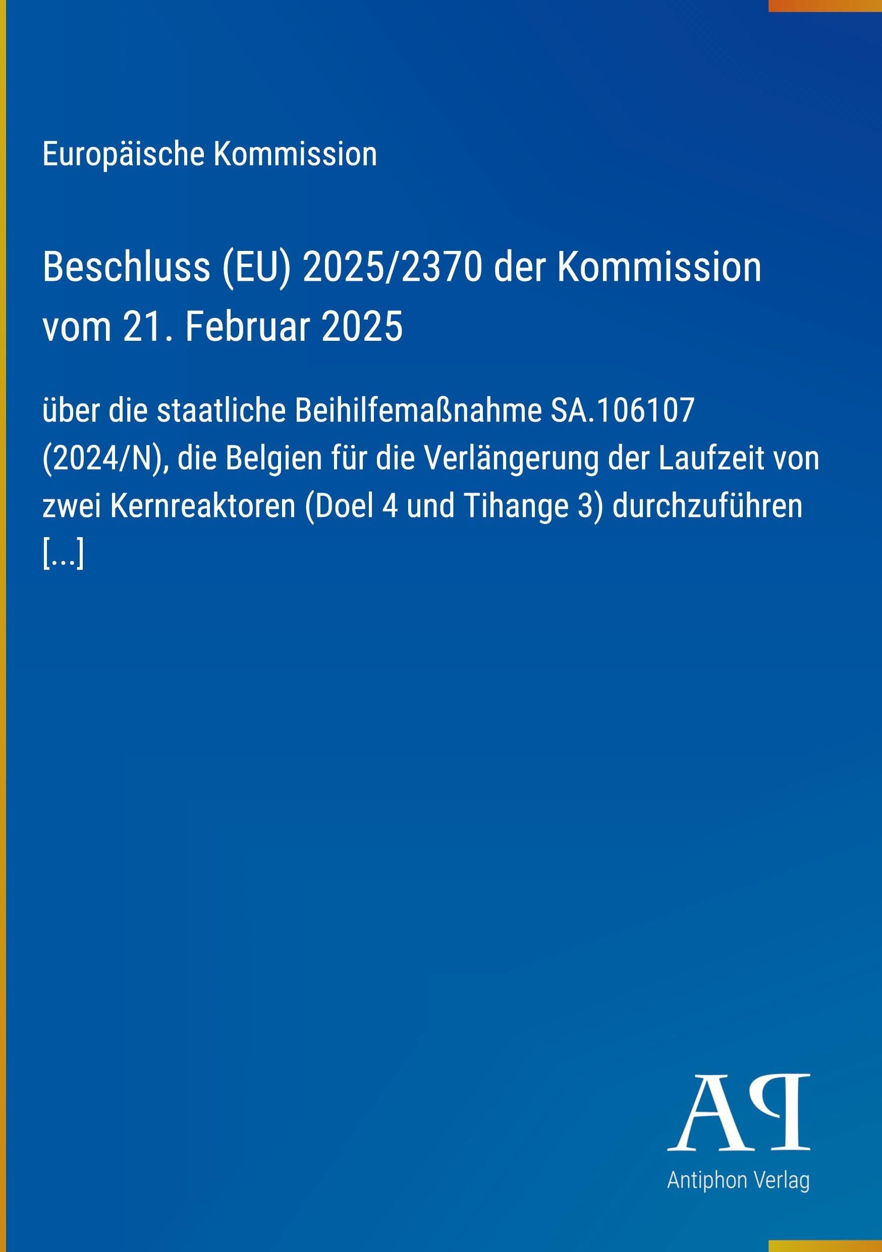 Beschluss (EU) 2025/2370 der Kommission vom 21. Februar 2025