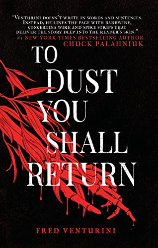 To Dust We Shall Return