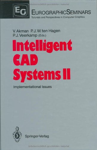 Intelligent CAD Systems II: Implementational Issues (Focus on Computer Graphics)