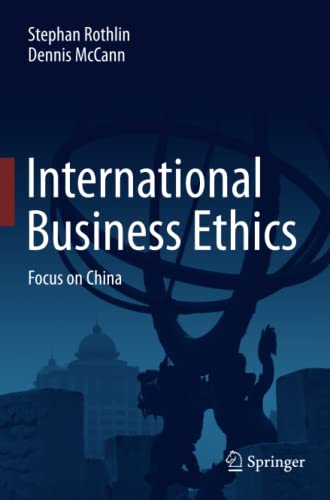 International Business Ethics: Focus on China