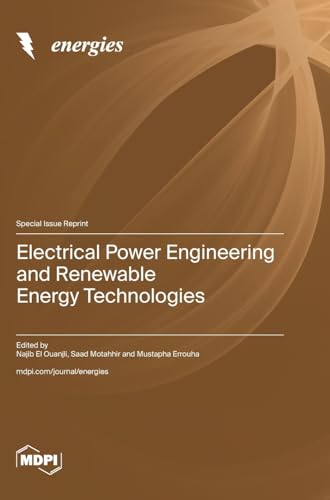 Electrical Power Engineering and Renewable Energy Technologies