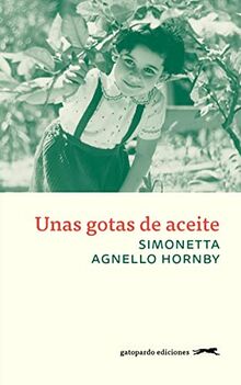 Unas gotas de aceite : historia de una familia siciliana