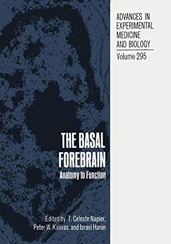 The Basal Forebrain: Anatomy to Function (Advances in Experimental Medicine and Biology, 295, Band 295)