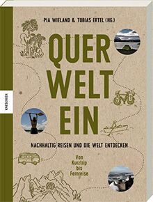 Querweltein: Nachhaltig reisen und die Welt entdecken