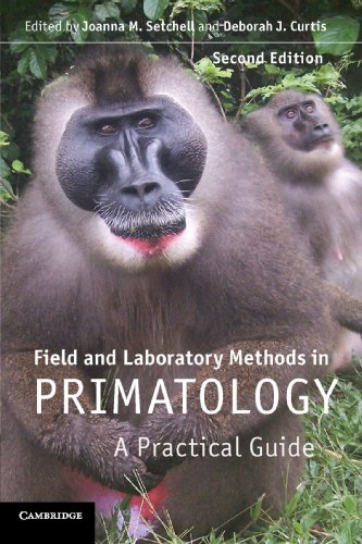 Field and Laboratory Methods in Primatology: A Practical Guide