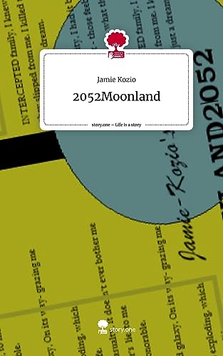 2052Moonland. Life is a Story - story.one