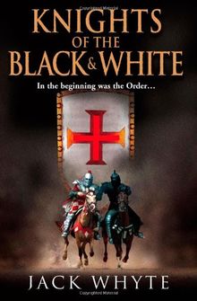 The Knights Of The Black And White: Bk. 1
