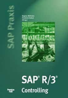 SAP R/3 Controlling - SAP Praxis. (Prentice Hall (dt. Titel))