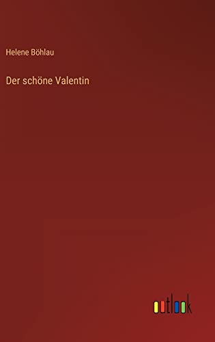 Der schöne Valentin