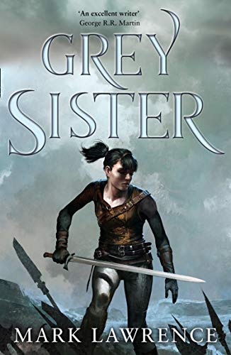 Lawrence, Mark: Grey Sister