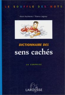 Dictionnaire des sens cachés : la surprise