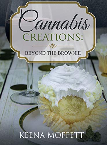 Cannabis Creations: Beyond the Brownie