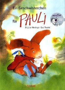 Ein Geschwisterchen für Pauli