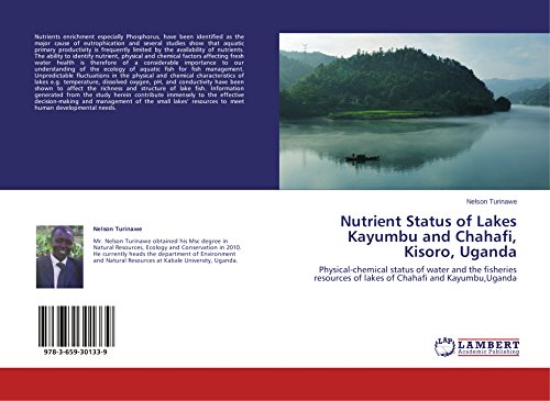 Nutrient Status of Lakes Kayumbu and Chahafi, Kisoro, Uganda: Physical-chemical status of water and the fisheries resources of lakes of Chahafi and Kayumbu,Uganda